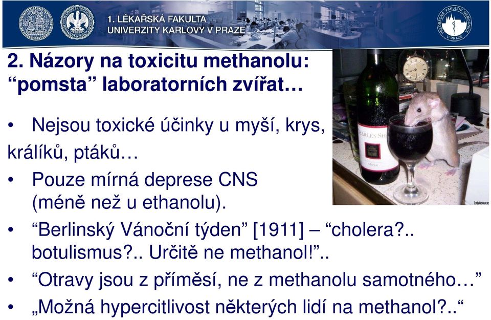 Berlinský Vánoční týden [1911] cholera?.. botulismus?.. Určitě ne methanol!