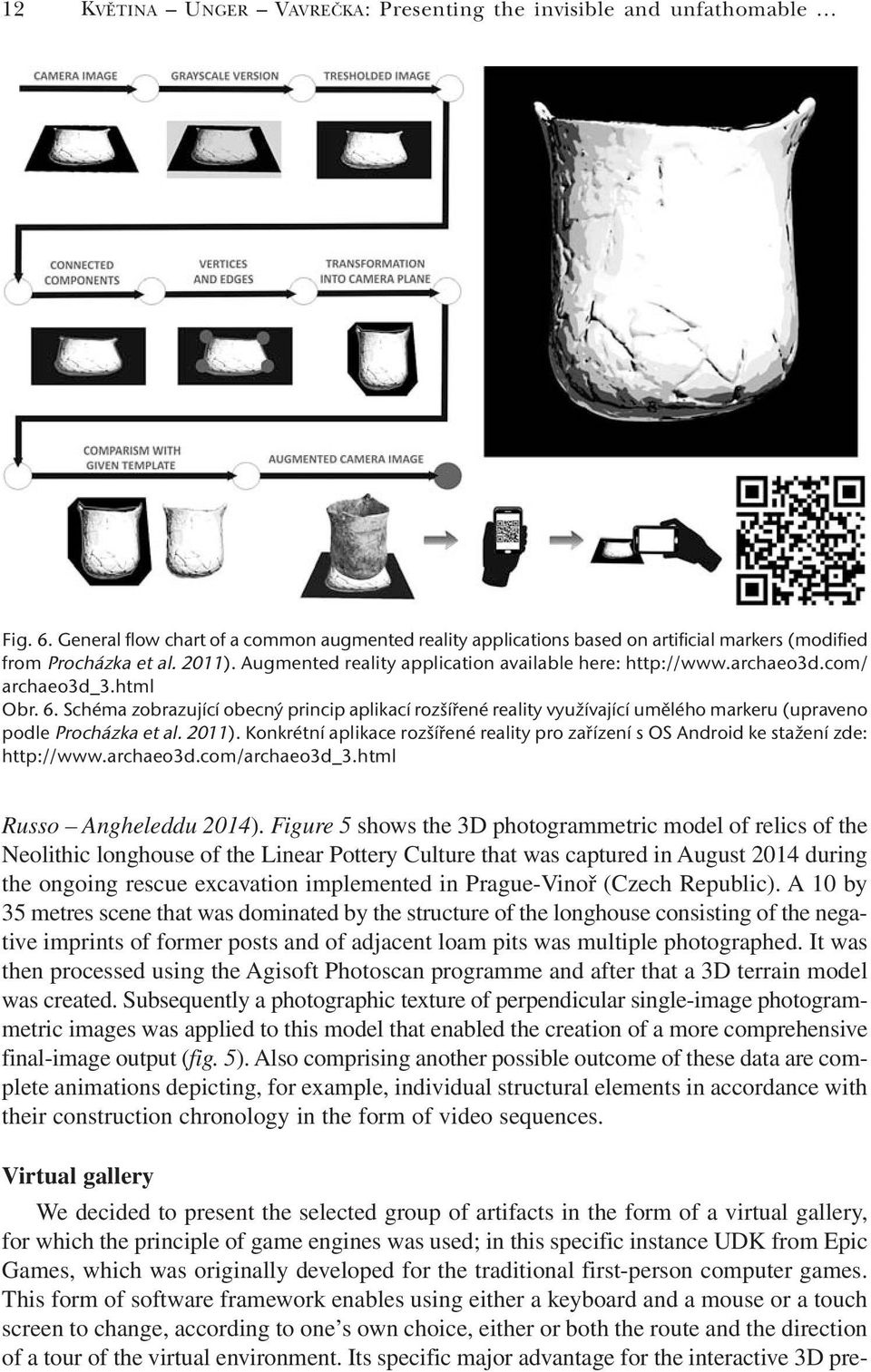 Schéma zobrazující obecný princip aplikací rozšířené reality využívající umělého markeru (upraveno podle Procházka et al. 2011).