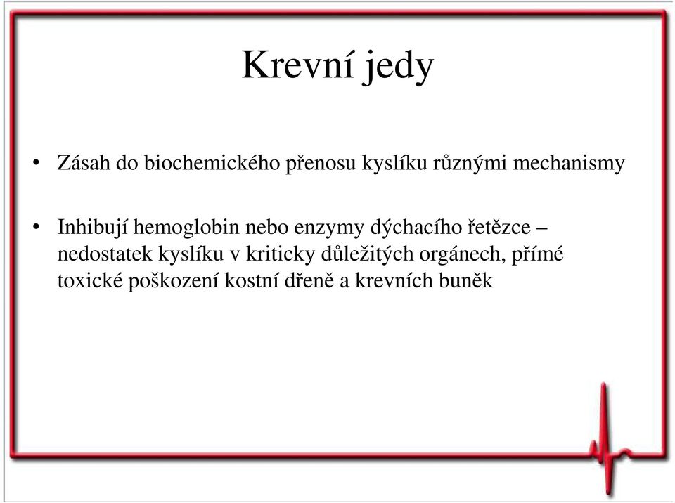 dýchacího řetězce nedostatek kyslíku v kriticky