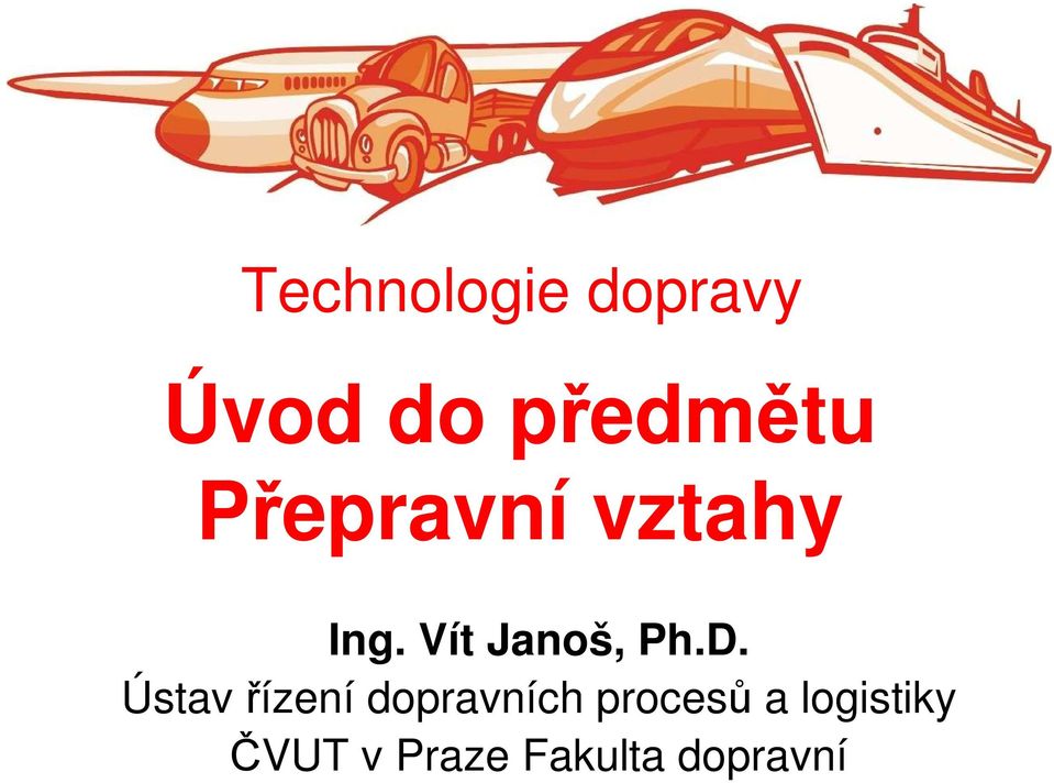 Ústav řízení dopravních procesů a