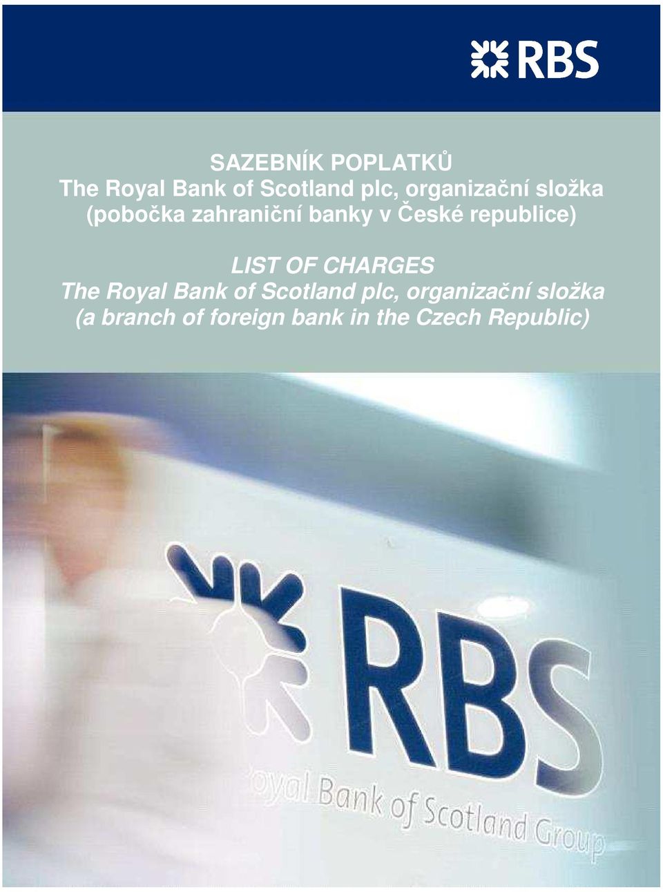 republice) LIST OF CHARGES The Royal Bank of Scotland