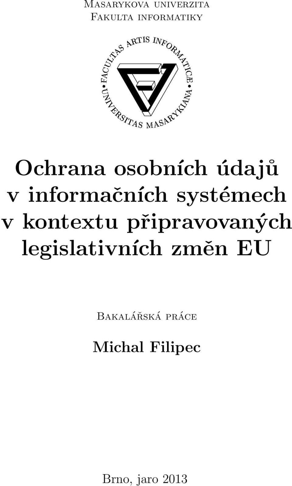 Ochrana osobních údajů v informačních systémech v