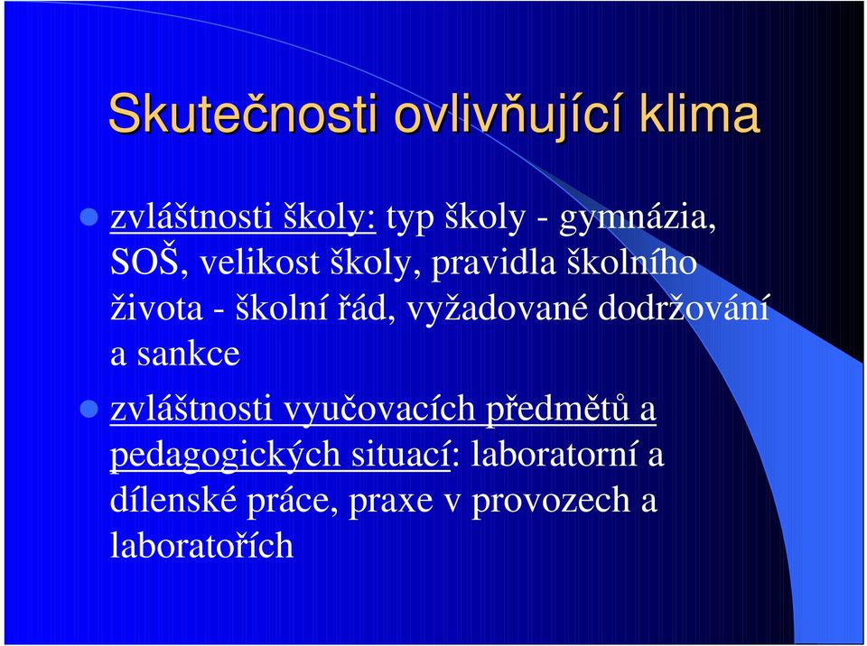 dodržování a sankce zvláštnosti vyučovacích předmětů a pedagogických