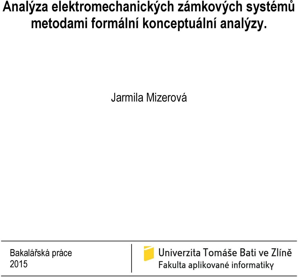 formální konceptuální analýzy.