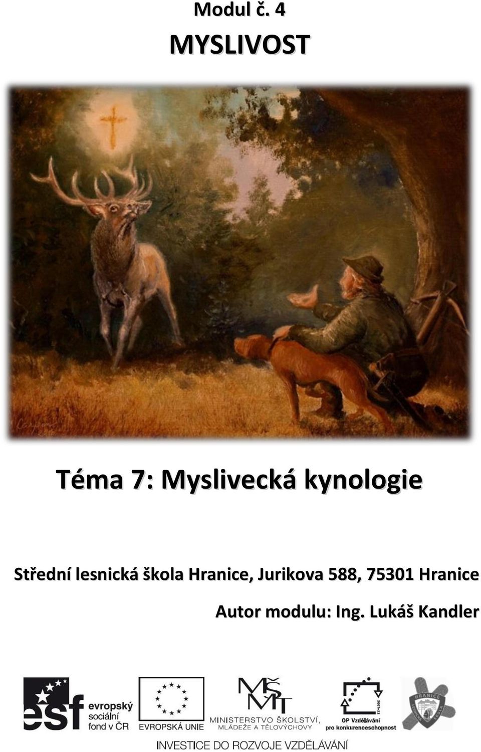 kynologie Střední lesnická škola