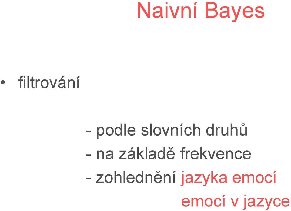 základě frekvence -