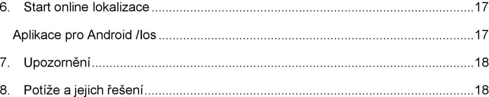 /Ios... 17 7. Upozornění.
