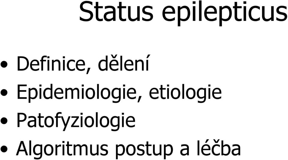 Epidemiologie, etiologie