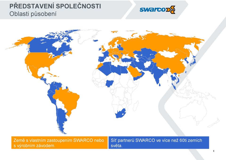 SWARCO nebo s výrobním závodem.