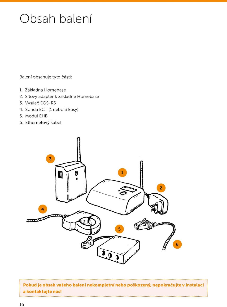 Ethernetový kabel 3 1 2 4 5 6 Potřebujete Pokud obsah poradit?