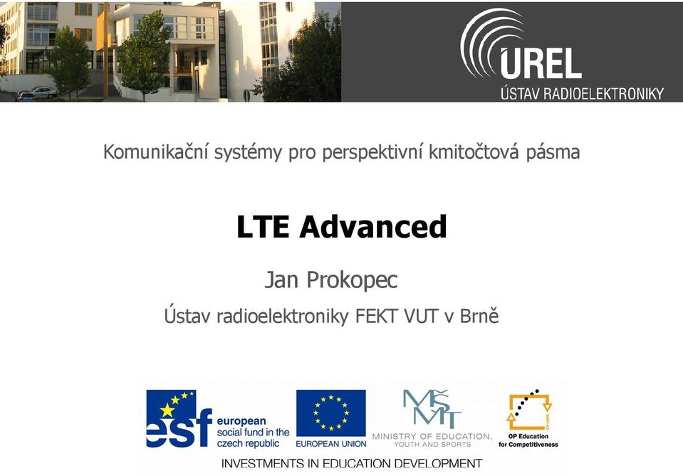 LTE Advanced Jan Prokopec