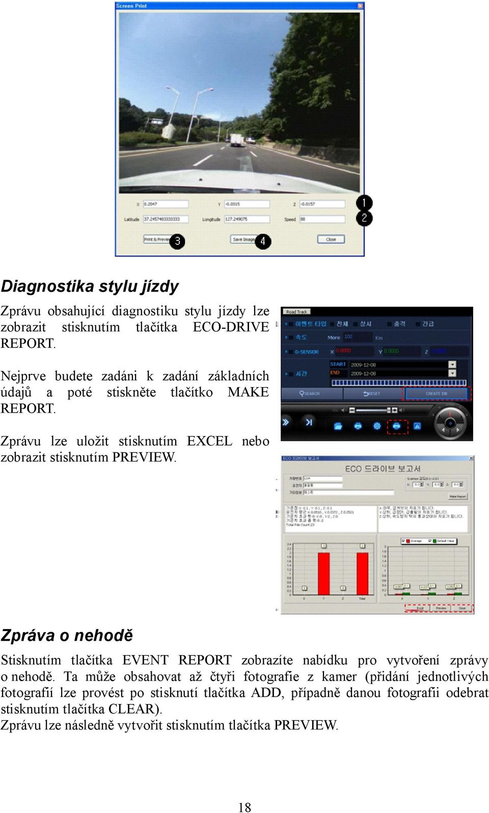 Zprávu lze uložit stisknutím EXCEL nebo zobrazit stisknutím PREVIEW.