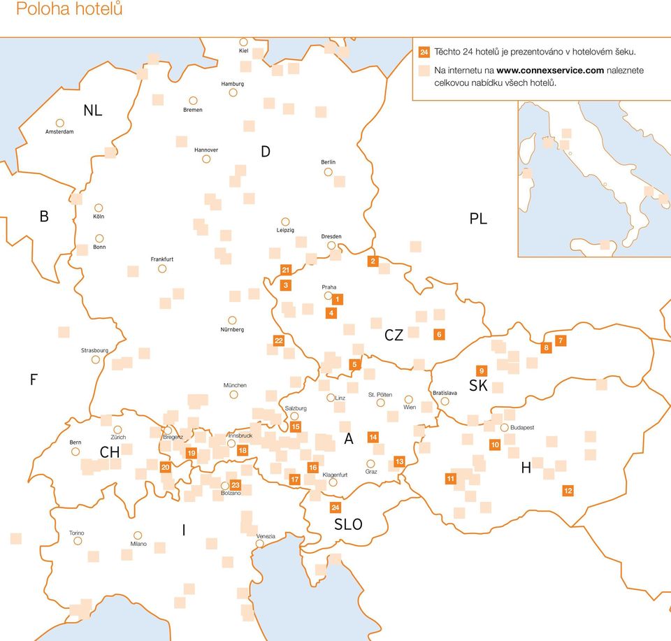 21 2 3 Praha 4 1 Strasbourg 22 6 8 7 5 9 München Linz St.