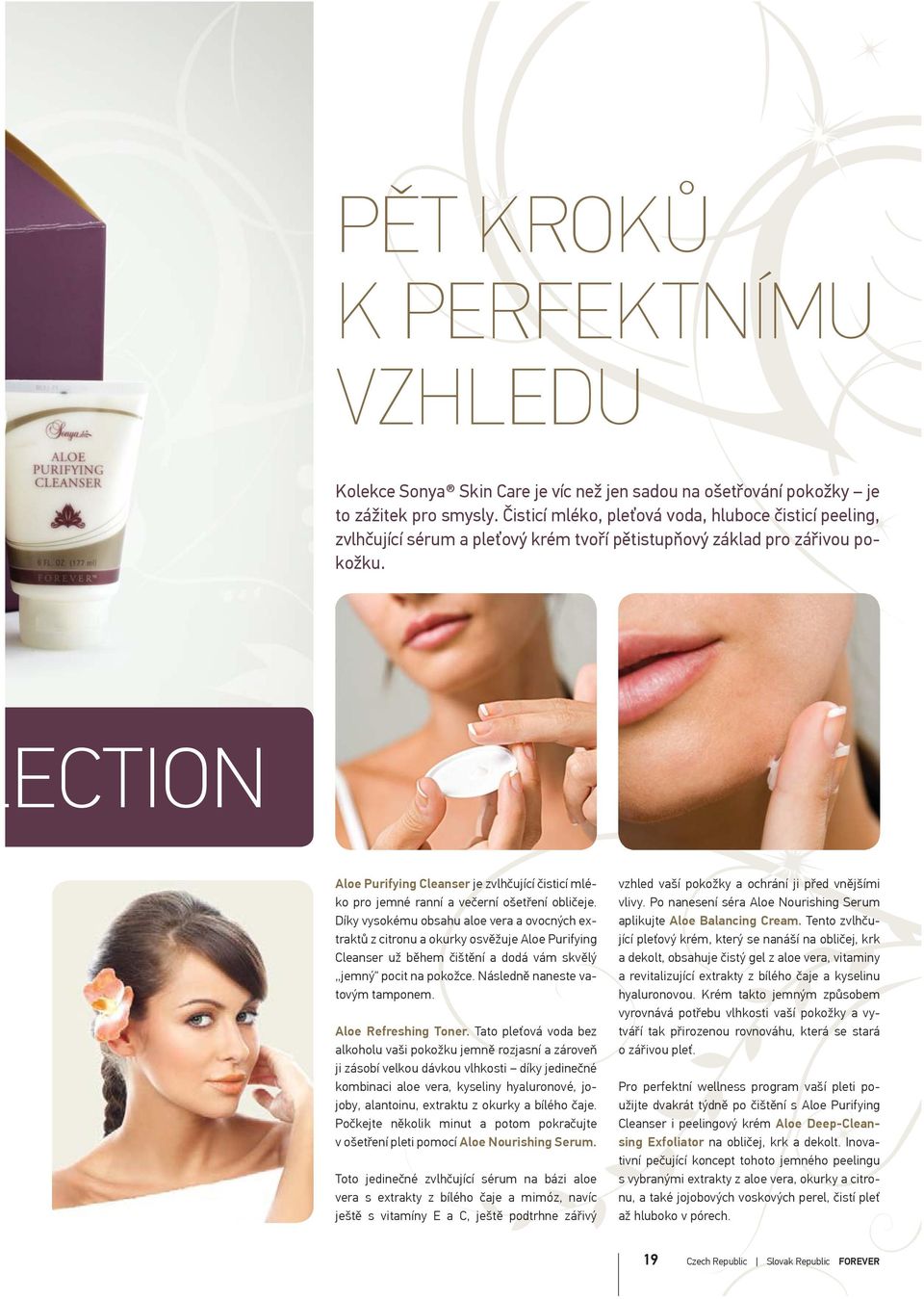 ECTION Aloe Purifying Cleanser je zvlhčující čisticí mléko pro jemné ranní a večerní ošetření obličeje.