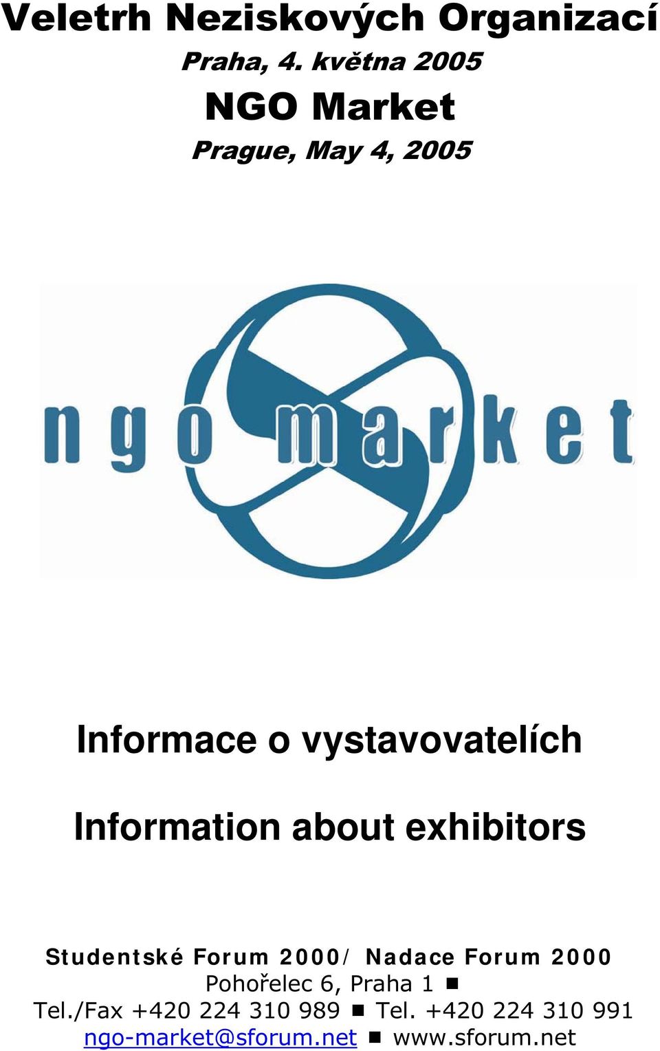 o vystavovatelích Information about exhibitors Poho