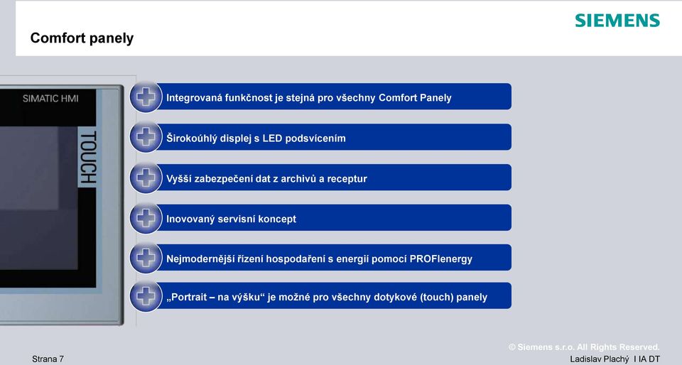 receptur Inovovaný servisní koncept Nejmodernější řízení hospodaření s energií