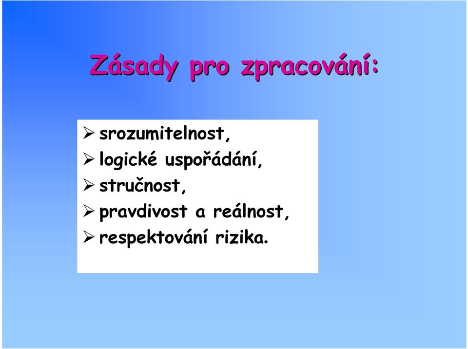 uspořádání, stručnost,