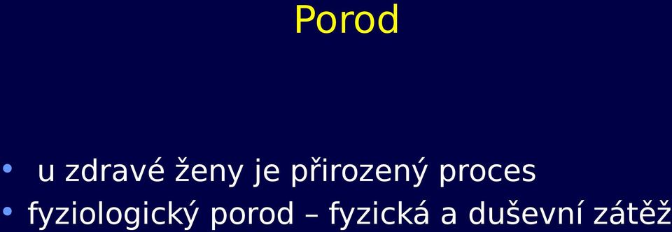 fyziologický porod