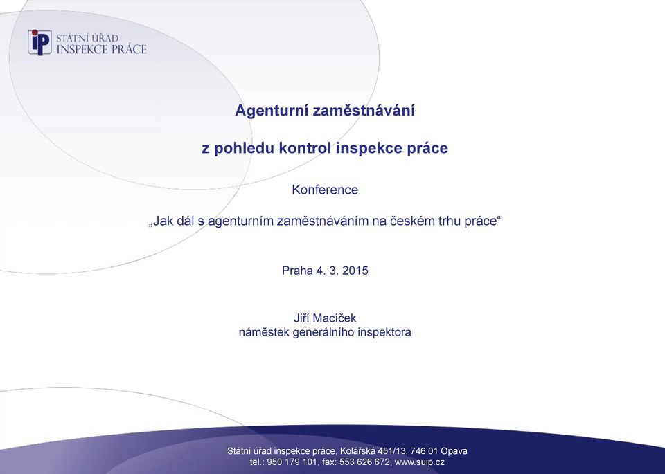 agenturním zaměstnáváním na českém trhu práce
