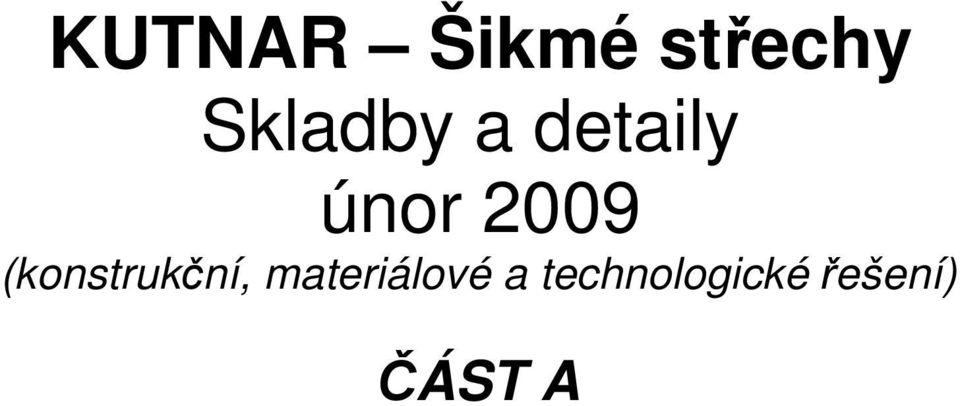 2009 (konstrukční,