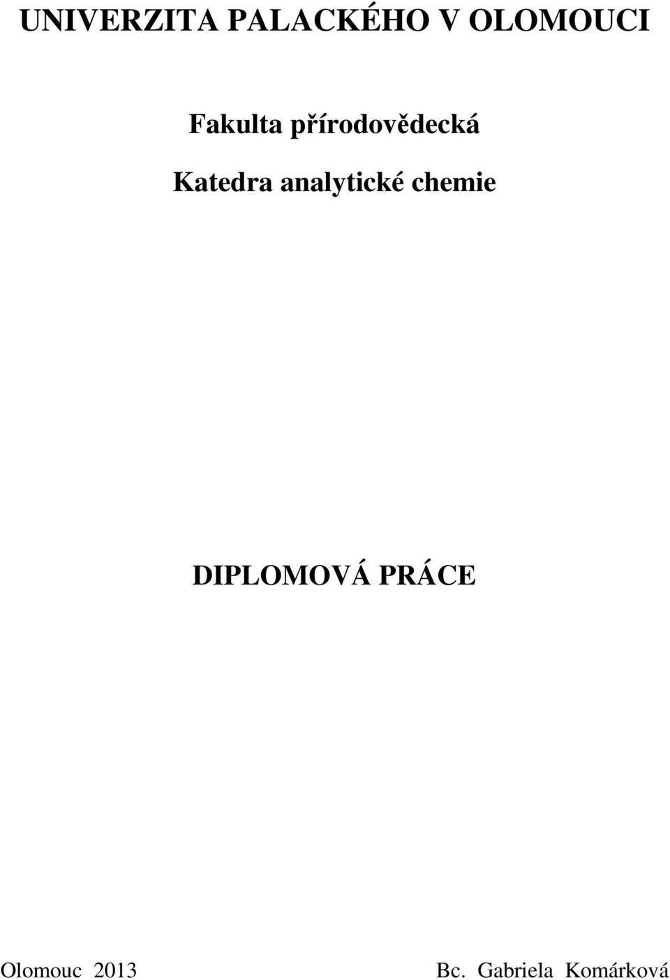 analytické chemie DIPLOMOVÁ