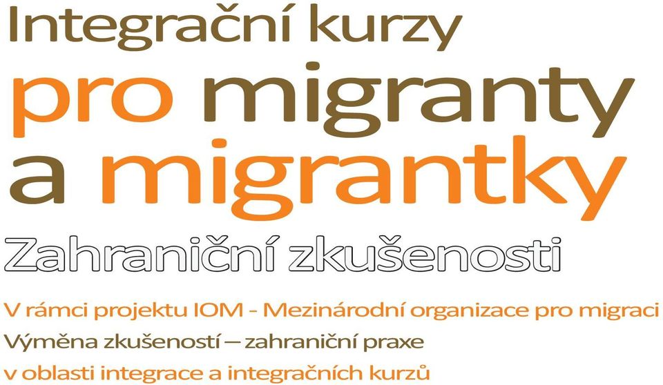 Mezinárodní organizace pro migraci Výměna