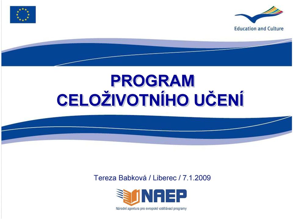 UČENÍ Tereza