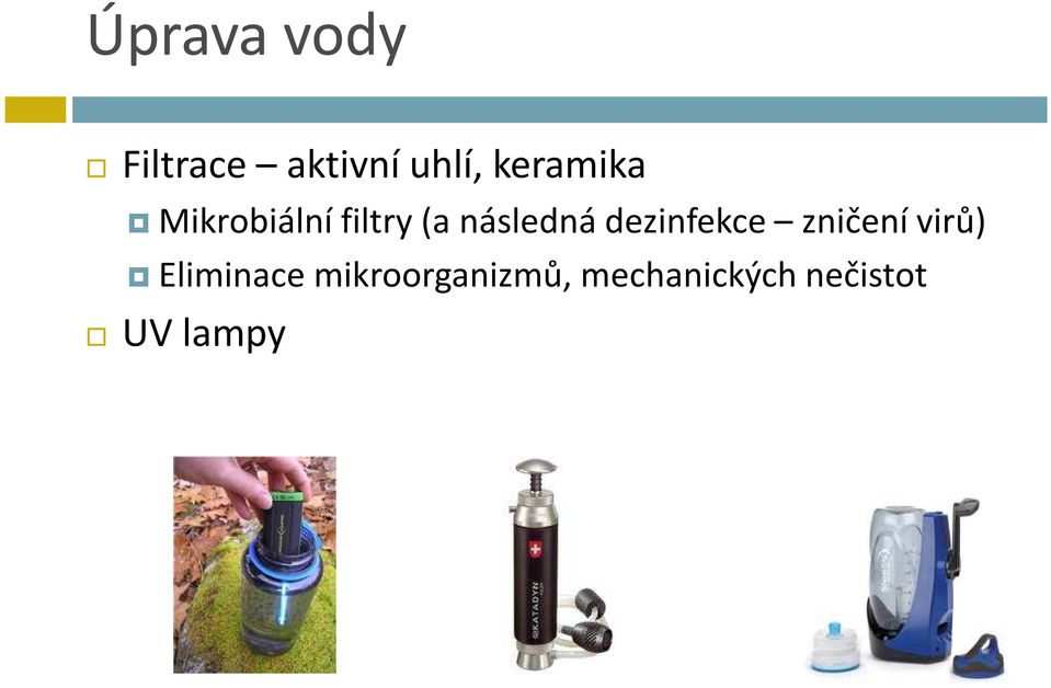 následná dezinfekce zničení virů)