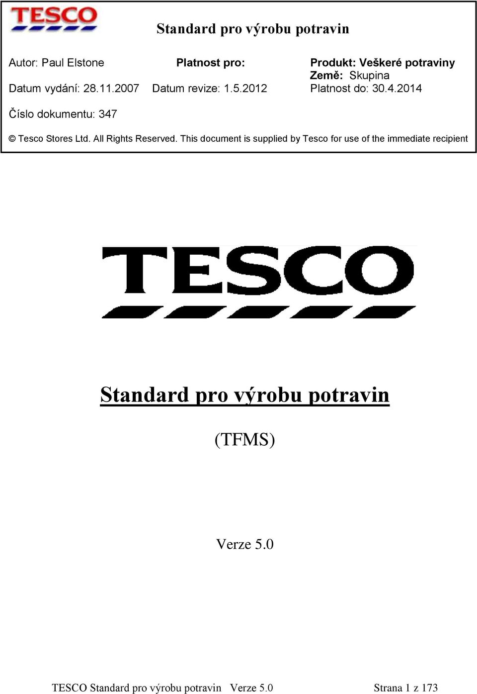 2014 Číslo dokumentu: 347 Tesco Stores Ltd. All Rights Reserved.