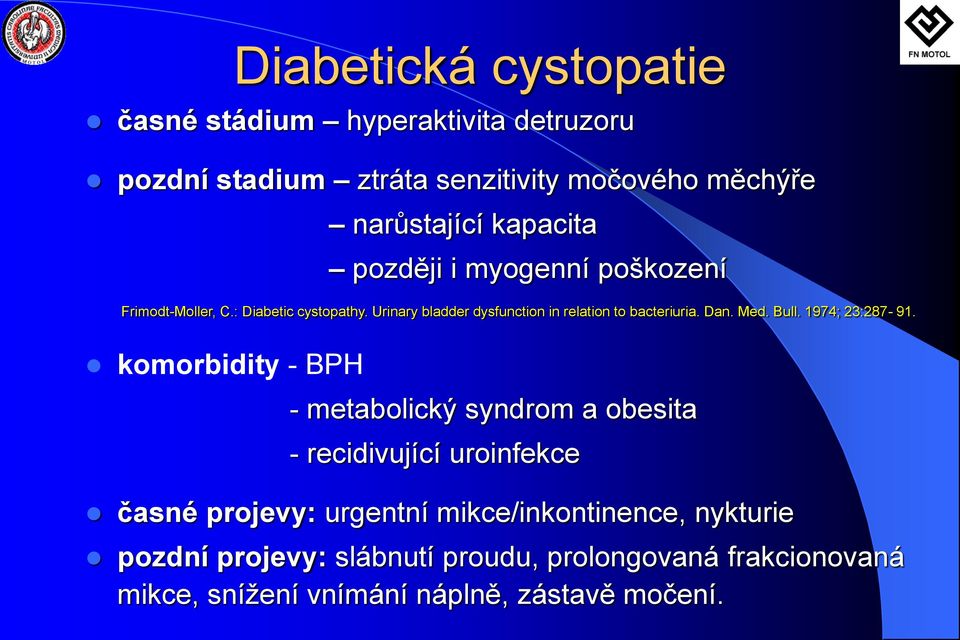 Med. Bull. 1974; 23:287-91.