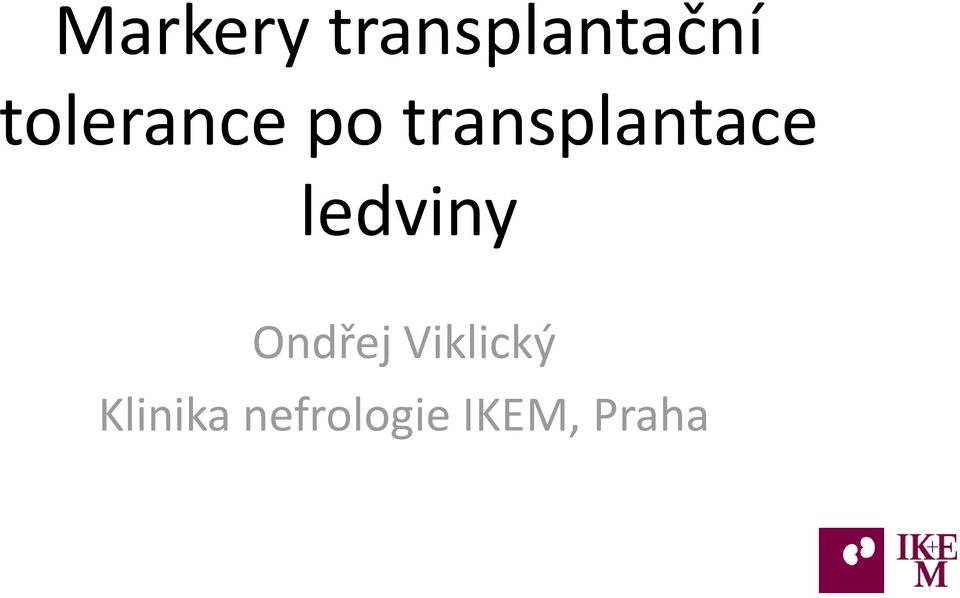 transplantace ledviny