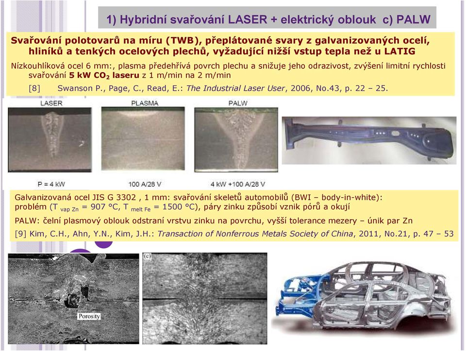 , Page, C., Read, E.: The Industrial Laser User, 2006, No.43, p. 22 25.