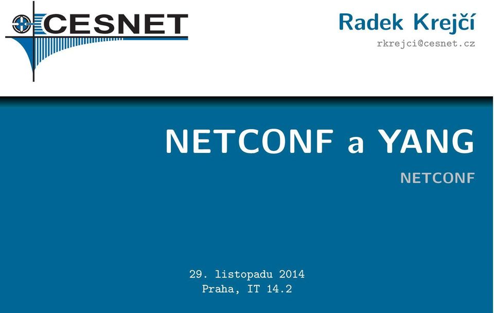 cz NETCONF a YANG