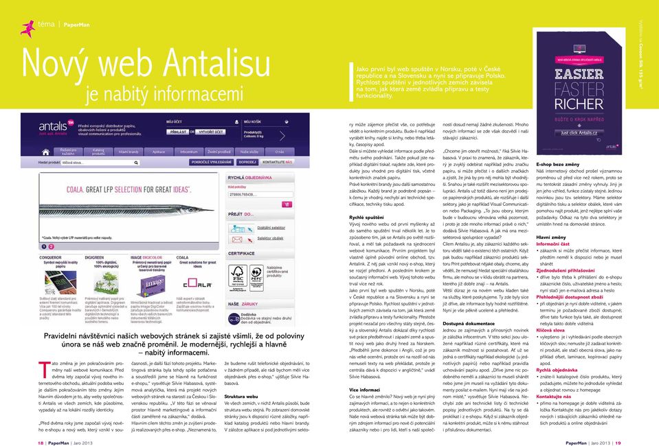 2013 13:53 Page 1 Pravidelní návštěvníci našich webových stránek si zajisté všimli, že od poloviny února se náš web značně proměnil. Je modernější, rychlejší a hlavně nabitý informacemi.