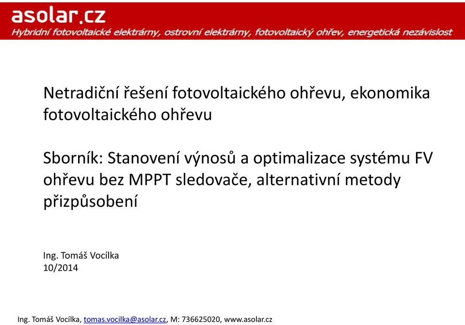 optimalizace systému FV ohřevu bez MPPT sledovače,