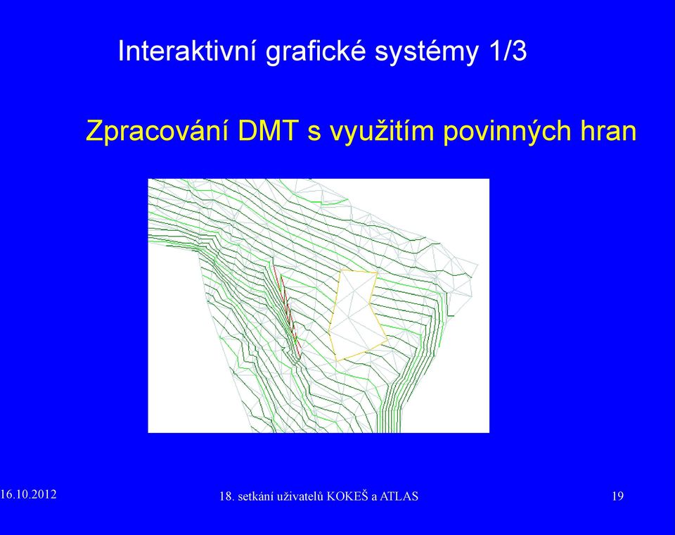 1/3 Zpracování DMT