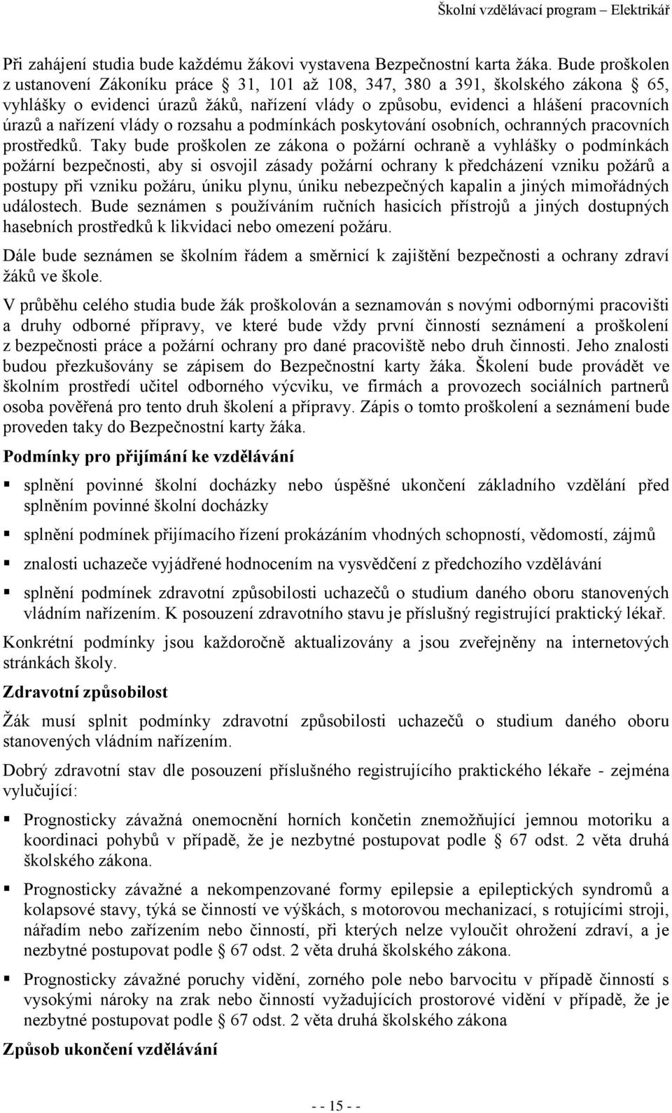 nařízení vlády o rozsahu a podmínkách poskytování osobních, ochranných pracovních prostředků.