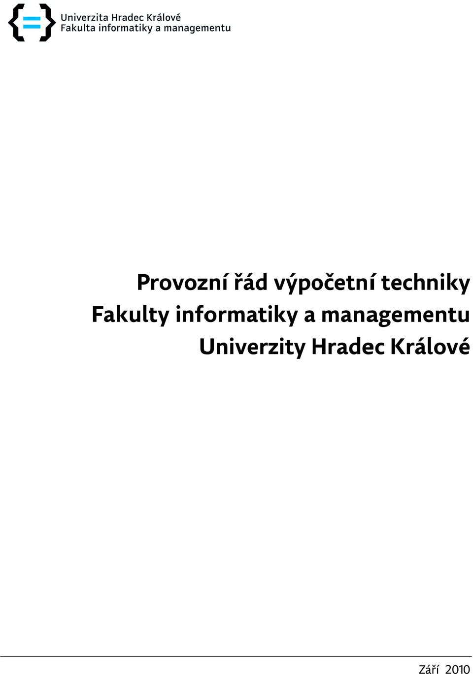 informatiky a managementu