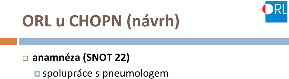 anamnéza (SNOT