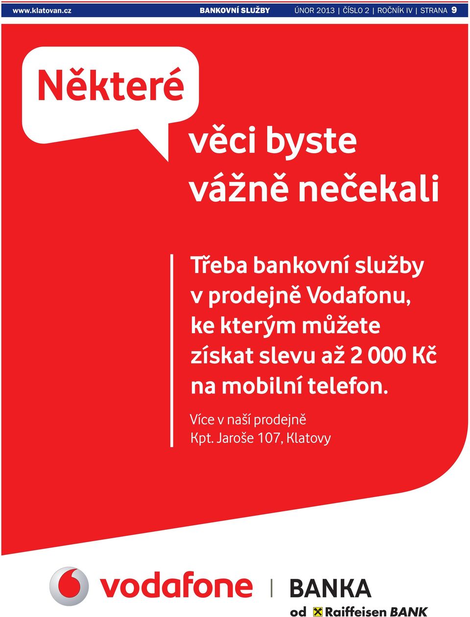 prodejně Vodafonu, ke kterým můžete získat slevu až 2 000