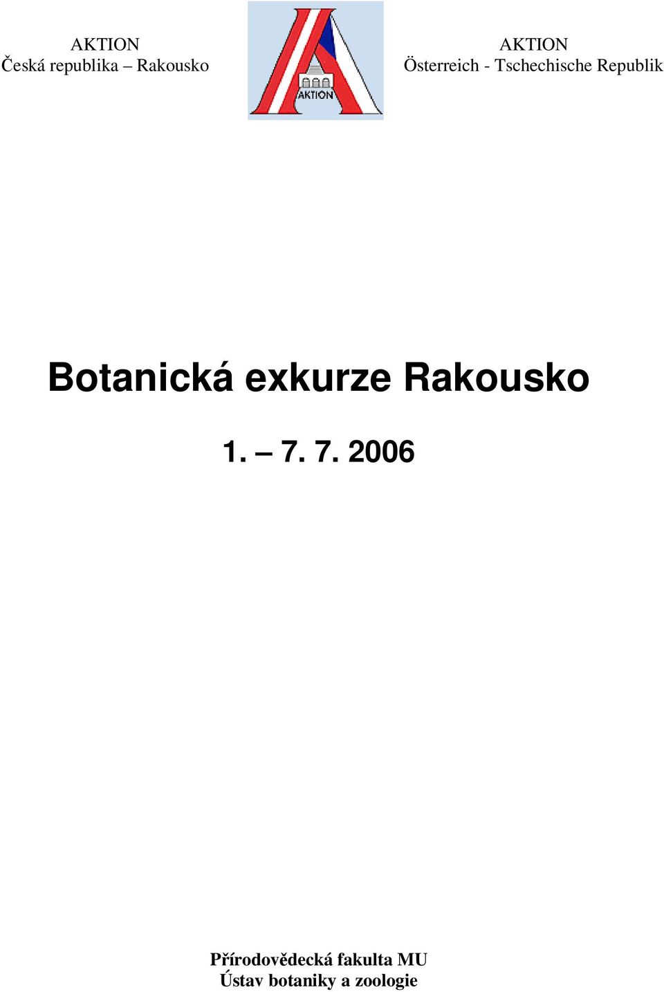 Botanická exkurze Rakousko 1. 7.