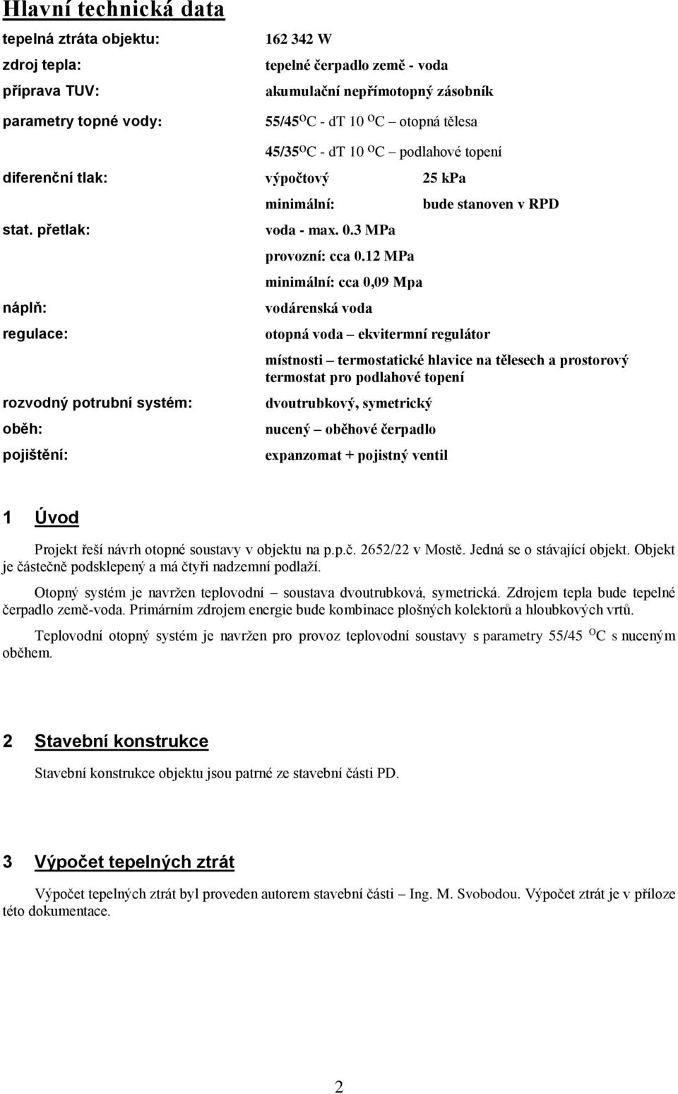 3 MPa provozní: cca 0.