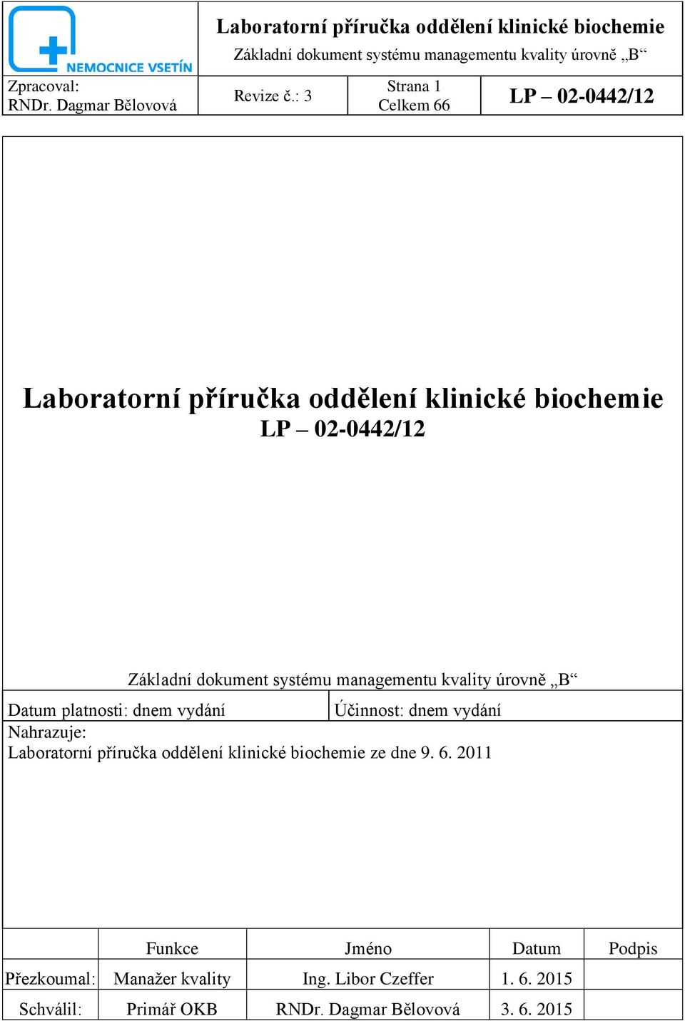Laboratorní příručka oddělení klinické biochemie ze dne 9. 6.