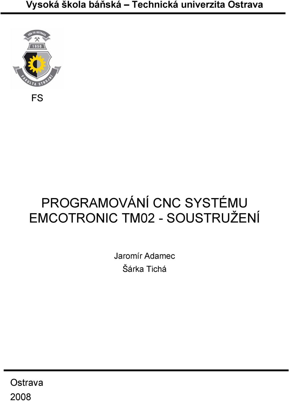 CNC SYSTÉMU EMCOTRONIC TM02 -