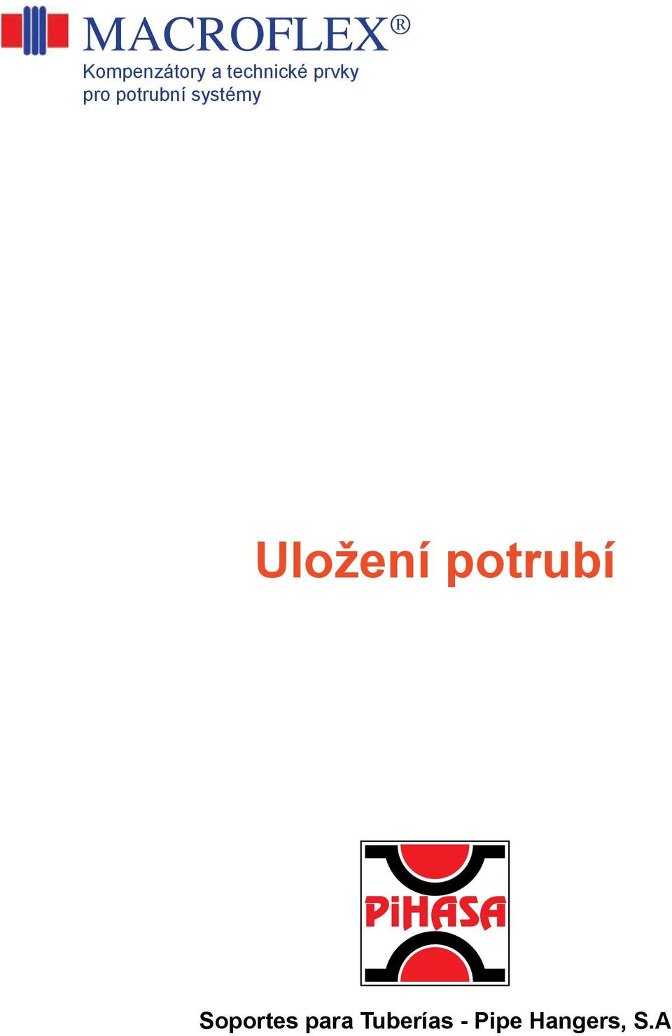 Uložení potrubí Soportes