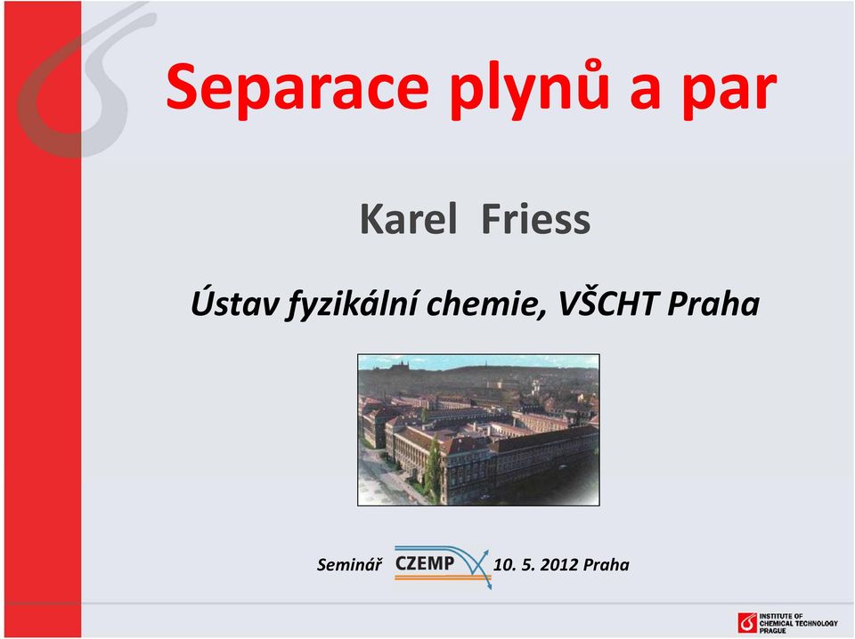 fyzikální chemie, VŠCHT