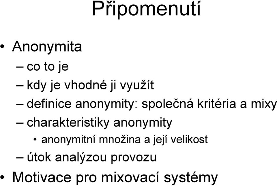 charakteristiky anonymity anonymitní množina a její