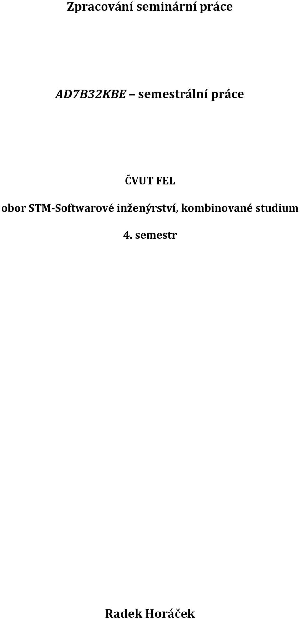 FEL obor STM-Softwarové