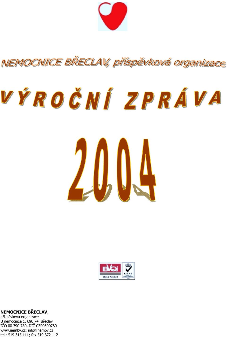 780, DIČ CZ00390780 www.nembv.