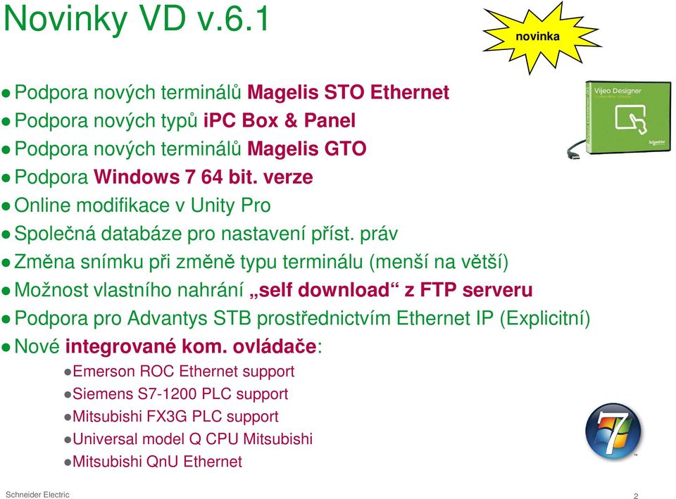 verze Online modifikace v Unity Pro Společná databáze pro nastavení příst.